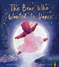 Produktbild: The Bear Who Wanted to Dance