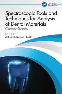 Produktbild: Spectroscopic Tools and Techniques for Analysis of Dental Materials