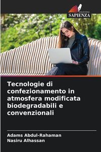 Produktbild: Tecnologie di confezionamento in atmosfera modificata biodegradabili e convenzionali