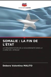 Produktbild: Somalie : La Fin De L'&eacute;tat