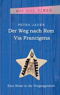 Produktbild: Der Weg nach Rom - Via Francigena