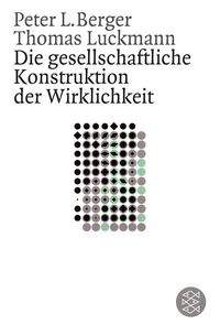 Produktbild: Die gesellschaftliche Konstruktion der Wirklichkeit