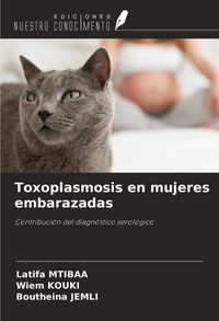 Produktbild: Toxoplasmosis en mujeres embarazadas