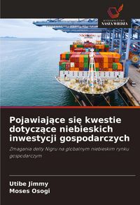 Produktbild: Pojawiaj&iquest;ce si&iquest; kwestie dotycz&iquest;ce niebieskich inwestycji gospodarczych
