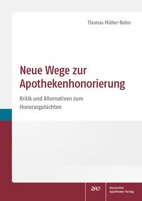 Produktbild: Neue Wege zur Apothekenhonorierung