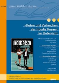 Produktbild: &raquo;Ruhm und Verbrechen des Hoodie Rosen&laquo; im Unterricht