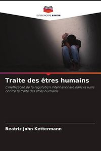 Produktbild: Traite des &ecirc;tres humains