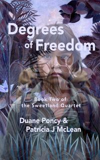 Produktbild: Degrees of Freedom (The Sweetland Quartet, #2)