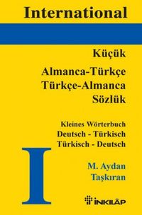 Produktbild: International K&uuml;c&uuml;k Almanca - T&uuml;rkce S&ouml;zl&uuml;k