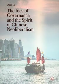 Produktbild: The Idea of Governance and the Spirit of Chinese Neoliberalism