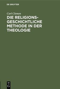Produktbild: Die religionsgeschichtliche Methode in der Theologie