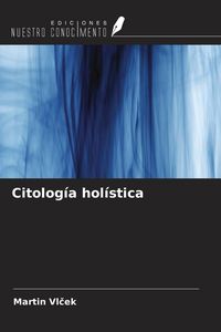 Produktbild: Citolog&iacute;a hol&iacute;stica