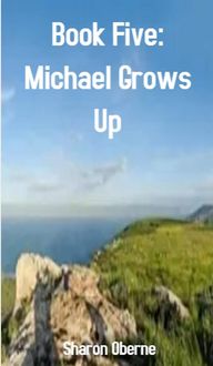 Produktbild: Book Five: Michael Grows Up