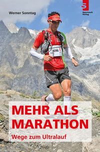 Produktbild: Mehr als Marathon - Wege zum Ultralauf
