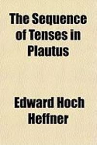 Produktbild: The Sequence of Tenses in Plautus