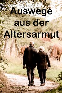 Produktbild: Auswege aus der Altersarmut