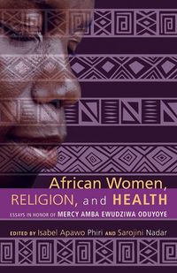 Produktbild: African Women, Religion, and Health