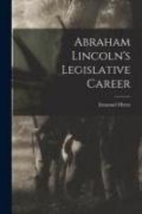 Produktbild: Abraham Lincoln's Legislative Career