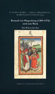 Produktbild: Das Wissen der Zeit. Konrad von Megenberg (1309-1374) und sein Werk