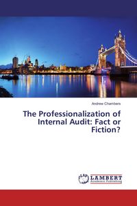 Produktbild: The Professionalization of Internal Audit: Fact or Fiction?