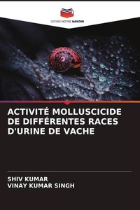 Produktbild: Activit&eacute; Molluscicide De Diff&eacute;rentes Races D'urine De Vache