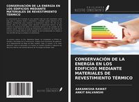 Produktbild: Conservaci&oacute;n De La Energ&iacute;a En Los Edificios Mediante Materiales De Revestimiento T&eacute;rmico