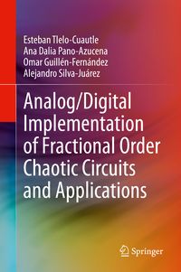 Produktbild: Analog/Digital Implementation of Fractional Order Chaotic Circuits and Applications