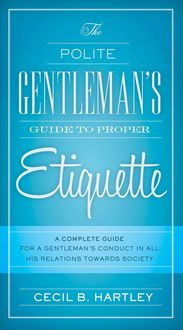 Produktbild: The Polite Gentlemen's Guide to Proper Etiquette