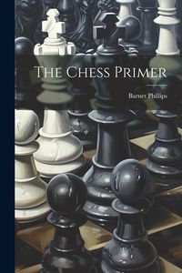 Produktbild: The Chess Primer