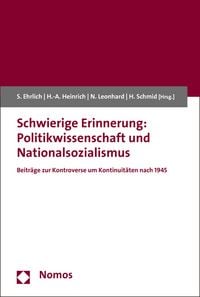 Produktbild: Schwierige Erinnerung: Politikwissenschaft und Nationalsozialismus