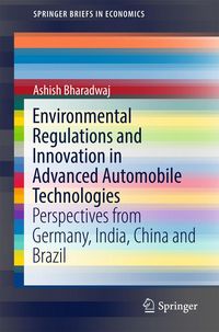 Produktbild: Environmental Regulations and Innovation in Advanced Automobile Technologies