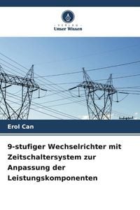 Produktbild: 9-stufiger Wechselrichter mit Zeitschaltersystem zur Anpassung der Leistungskomponenten