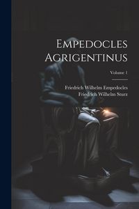 Produktbild: Empedocles Agrigentinus; Volume 1