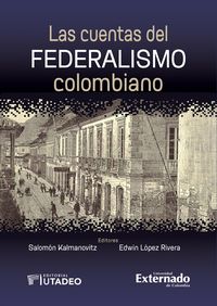 Produktbild: Las cuentas del federalismo colombiano