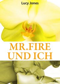 Produktbild: Mr. Fire und ich, Band 2