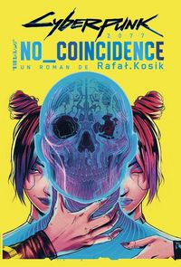 Produktbild: No coincidence : un roman Cyberpunk 2077
