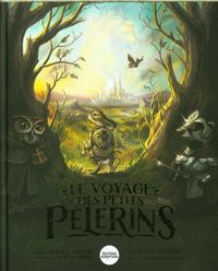 Produktbild: Le voyage des petits p&egrave;lerins