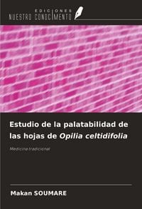Produktbild: Estudio de la palatabilidad de las hojas de Opilia celtidifolia