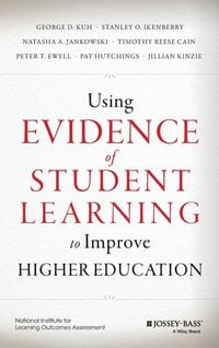 Produktbild: Using Evidence of Student Learning to Improve Higher Education