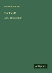 Produktbild: Gl&uuml;ck auf!