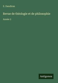 Produktbild: Revue de th&eacute;ologie et de philosophie
