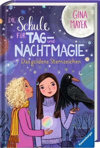 Bild vom Artikel Die Schule für Tag- und Nachtmagie, Band 3: Das goldene Sternzeichen vom Autor Gina Mayer