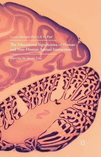 Produktbild: The Educational Significance of Human and Non-Human Animal Interactions