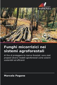 Produktbild: Funghi micorrizici nei sistemi agroforestali