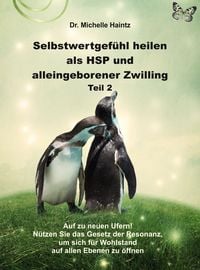 Produktbild: Selbstwertgef&uuml;hl heilen als HSP und alleingeborener Zwilling Teil 2