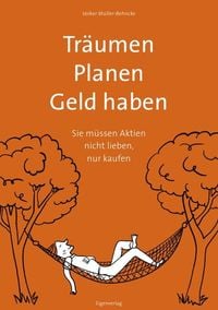 Produktbild: Traumen. Planen. Geld haben.