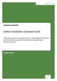 Produktbild: Arthur Schnitzlers Leutnant Gustl