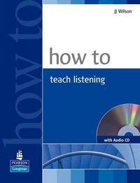 Produktbild: Wilson, J: How to Teach Listening Book and Audio CD Pack