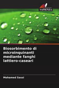Produktbild: Biosorbimento di microinquinanti mediante fanghi lattiero-caseari