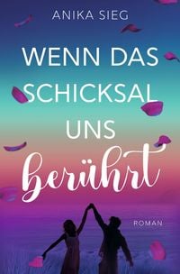 Produktbild: Wenn das Schicksal uns ber&uuml;hrt
